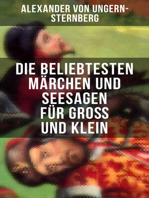 cover image of Die beliebtesten Märchen und Seesagen für Groß und Klein